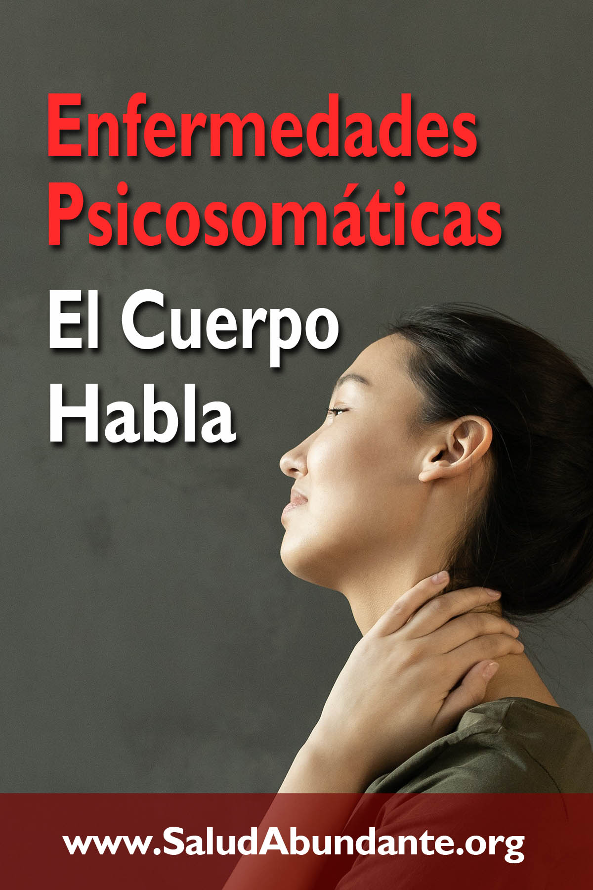 Enfermedades Psicosomáticas - El Cuerpo Habla
